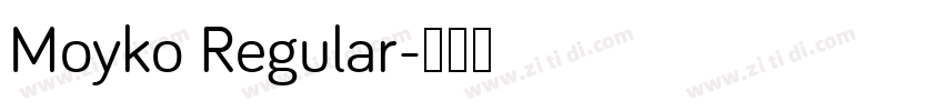Moyko Regular字体转换
